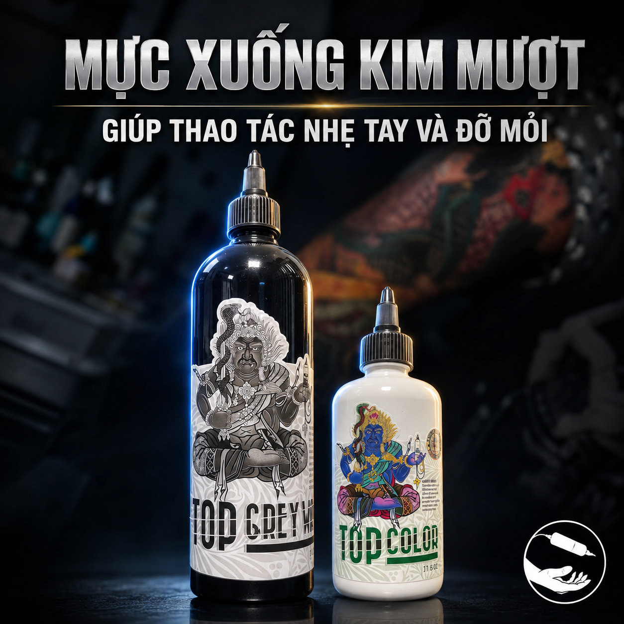 Hai chai TOP Grey Wash và TOP Color với thông điệp mực xuống kim mượt