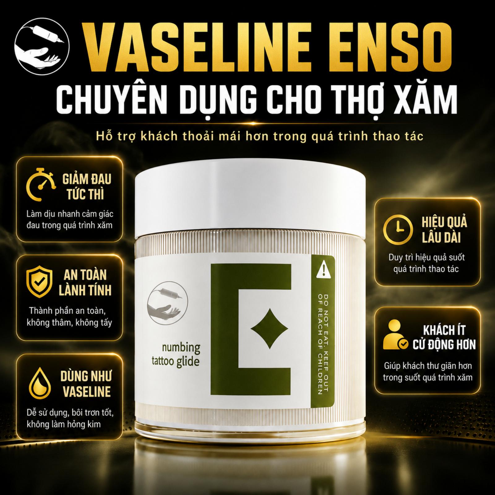 Kem bôi xăm Enso Numbing Tattoo Glide hỗ trợ làm mềm da, giảm ma sát khi đi kim, giúp thao tác xăm mượt hơn và mang lại cảm giác êm dịu hơn trong quá trình tattoo.